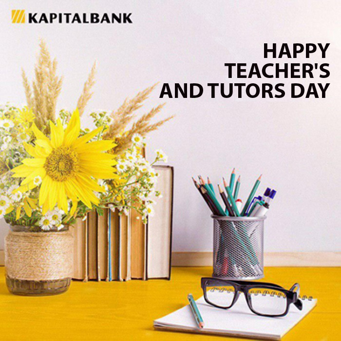 “Kapitalbank” JSC through its employees wishes teachers happy Teachers’ Day!