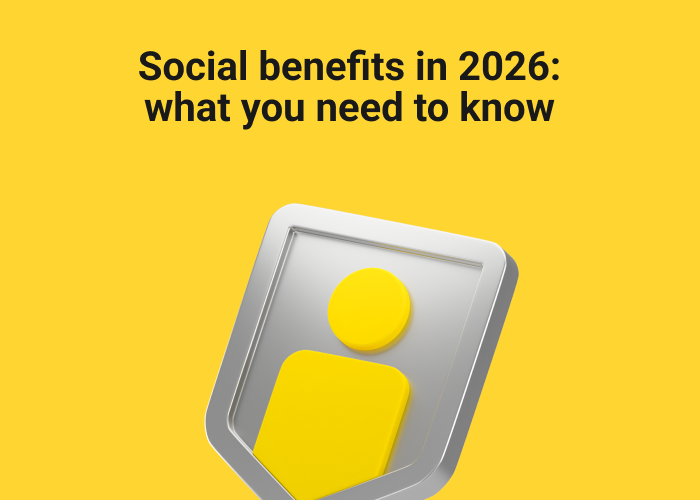 Social benefits in 2026: what you need to know