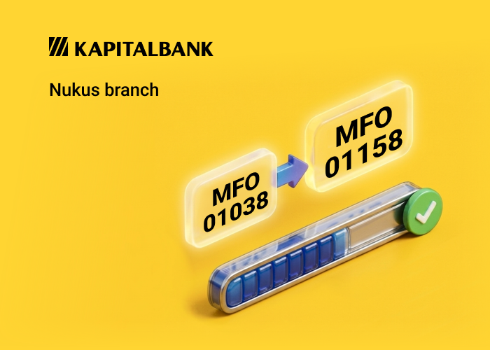 Transfer of legal entities’ accounts of Nukus Branch and possible temporary interruptions in the operation of the Bank’s services and communication channels