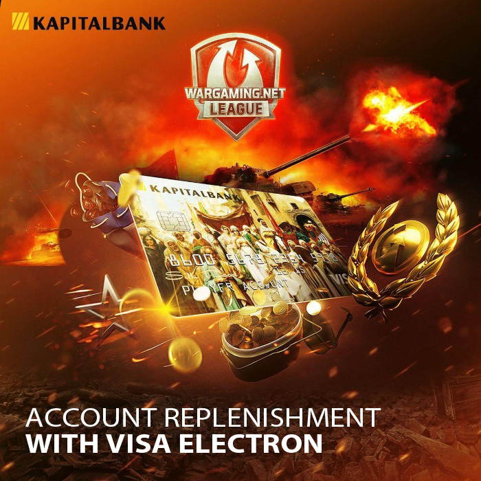 We have a penetration!  Buy premium account and even more golds in Wargaming with VISA Electron card from Kapitalbank! 